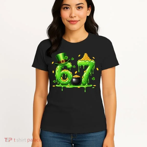 6-7 Meme St Patrick's Day 67 Women's T-Shirt