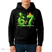 6-7 Meme St Patrick's Day 67 Kids Hoodie thumb 4