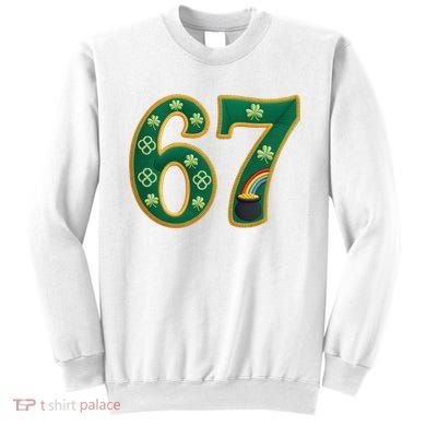 6-7 Meme St Patrick's Celtic 67 Sweatshirt