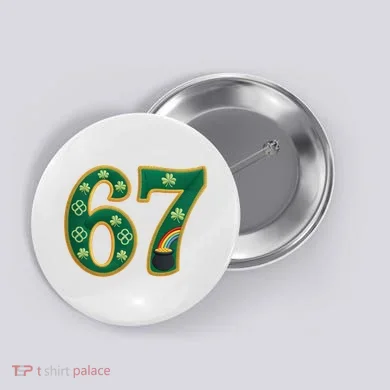 6-7 Meme St Patrick's Celtic 67 Button