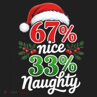 67% Nice 33% Naughty Christmas 67 Meme Funny Women's Sweatshirt thumb 2