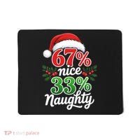 67% Nice 33% Naughty Christmas 67 Meme Funny Mousepad thumb 0