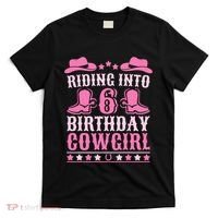 6yr Old Birthday Cowgirl 6 Year Old Girl 6th Birthday T-Shirt thumb 0