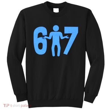 6-7 Stick Figure 67 Meme Sweatshirt