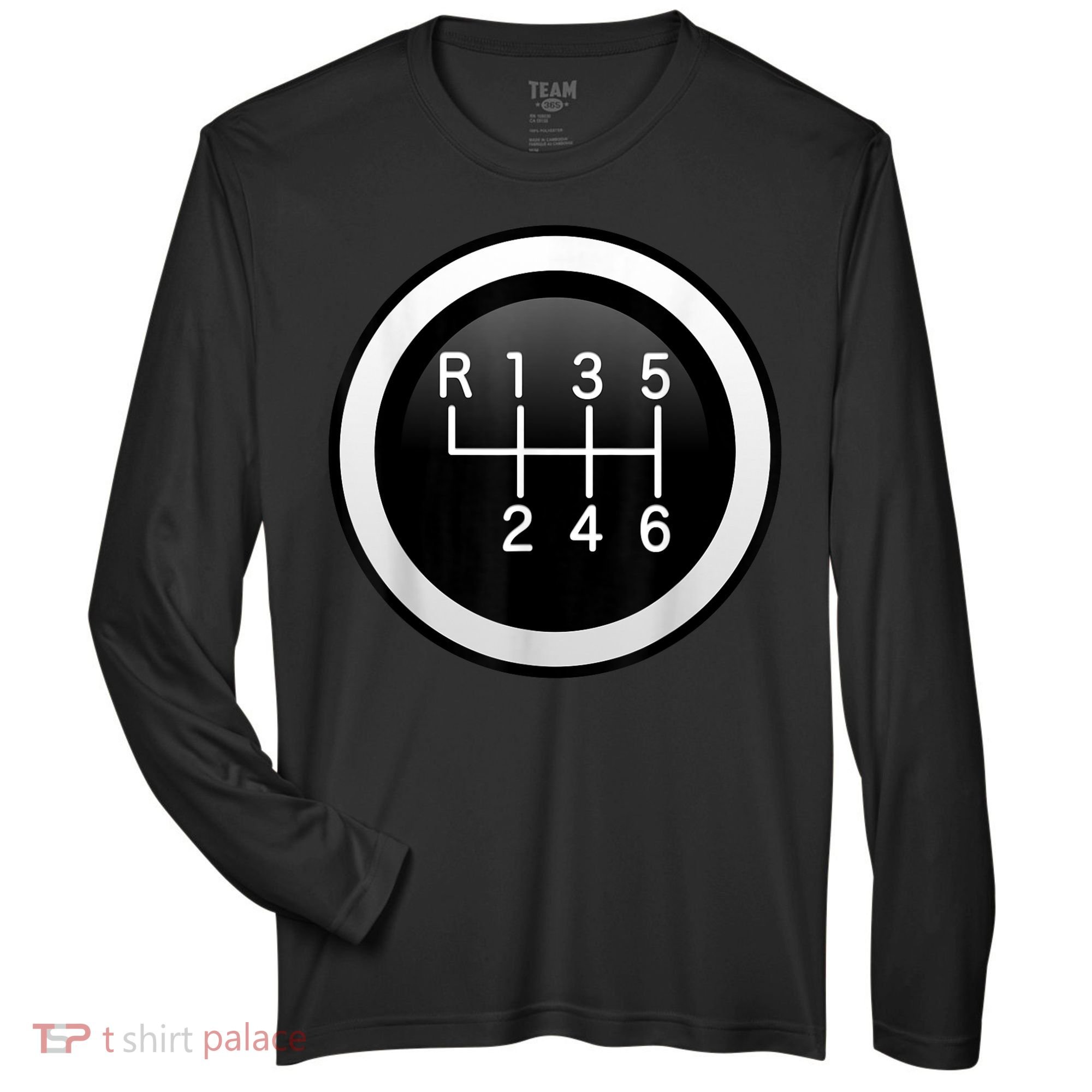 6 Speed Manual Stick Gear Shift Auto Racing Car Zone Performance Long-Sleeve T-Shirt