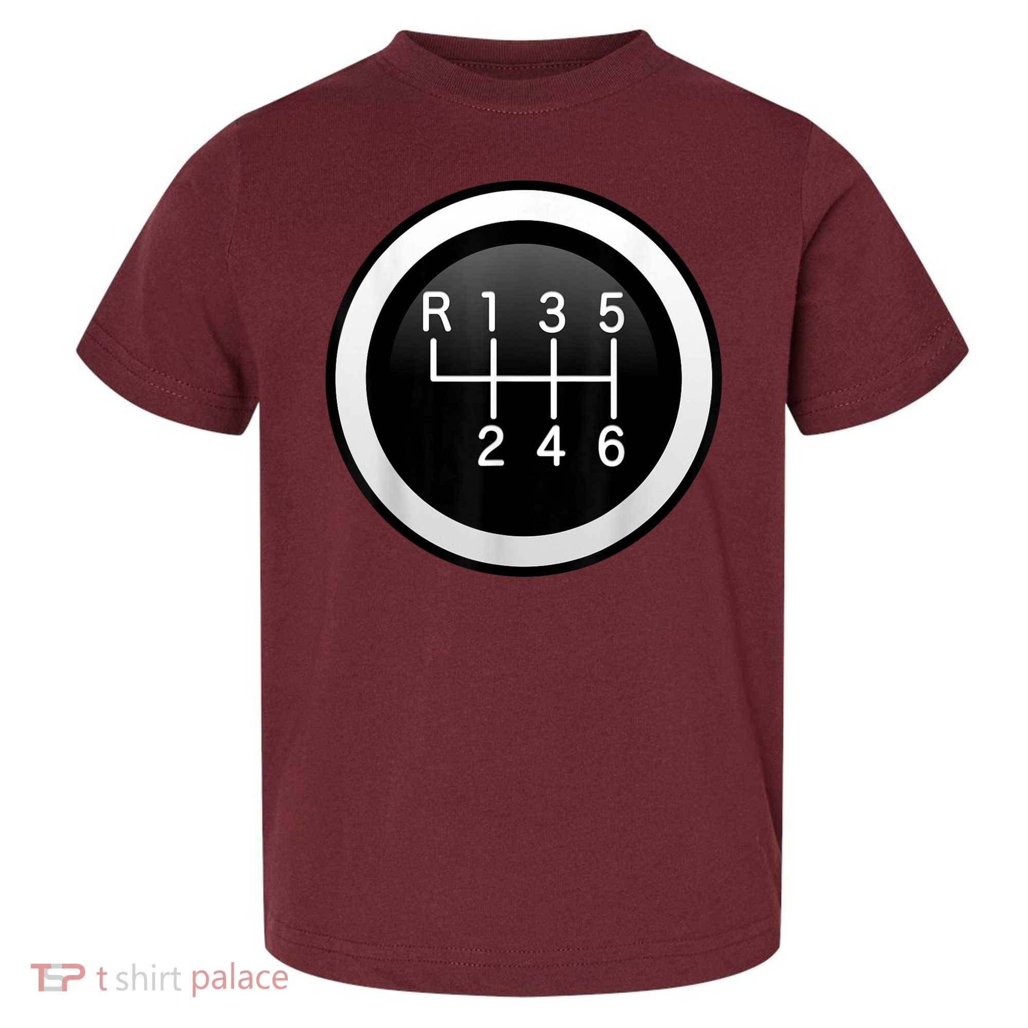 6 Speed Manual Stick Gear Shift Auto Racing Car Toddler T-Shirt