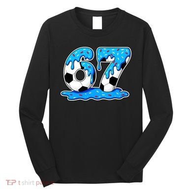 67 Soccer Melting Ice Cream Drip 6-7 Meme Long Sleeve Shirt