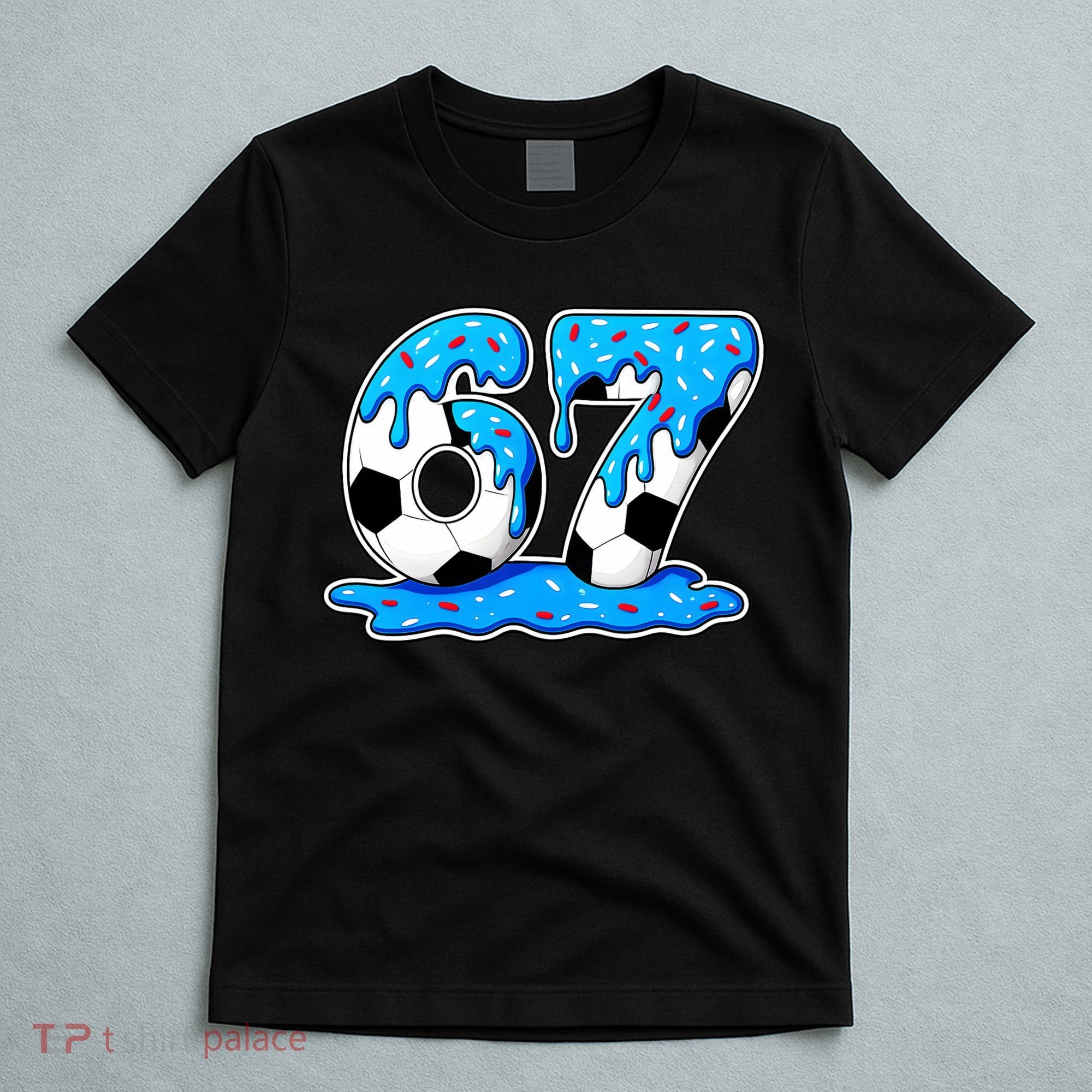 67 Soccer Melting Ice Cream Drip 6-7 Meme T-Shirt