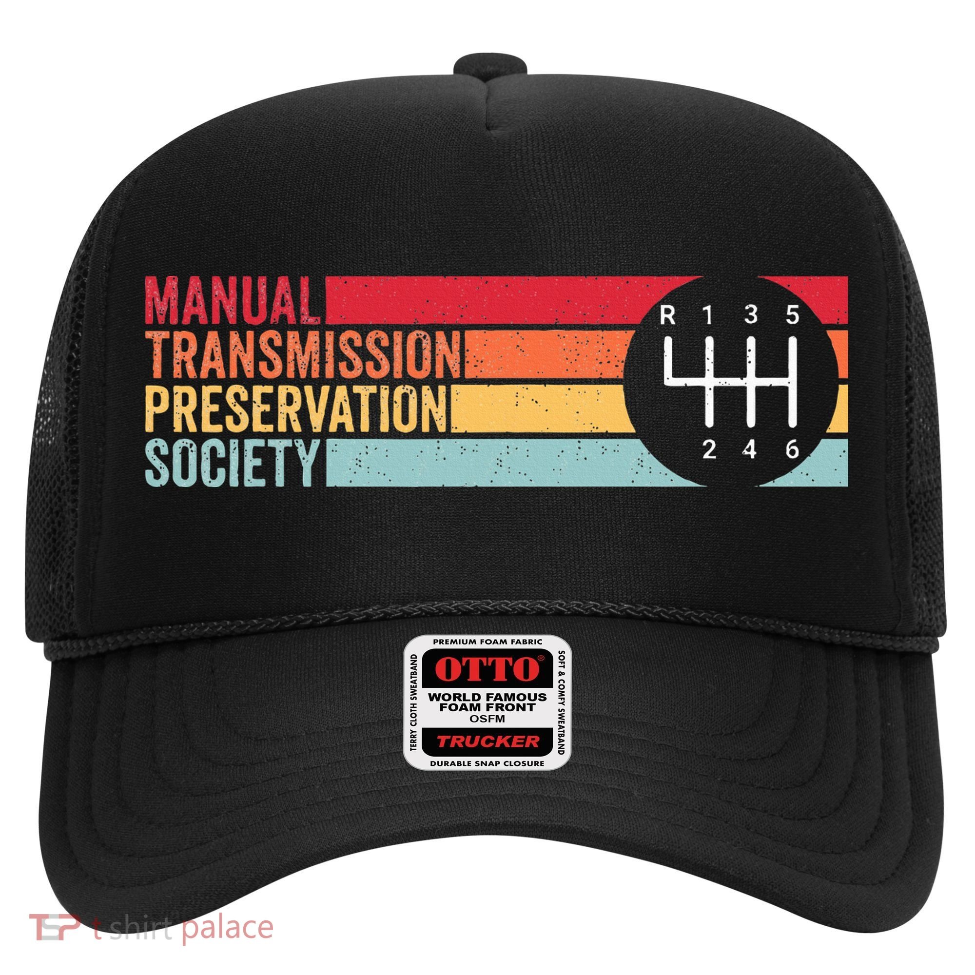 6 Speed Manual Transmission Preservation Society Hat