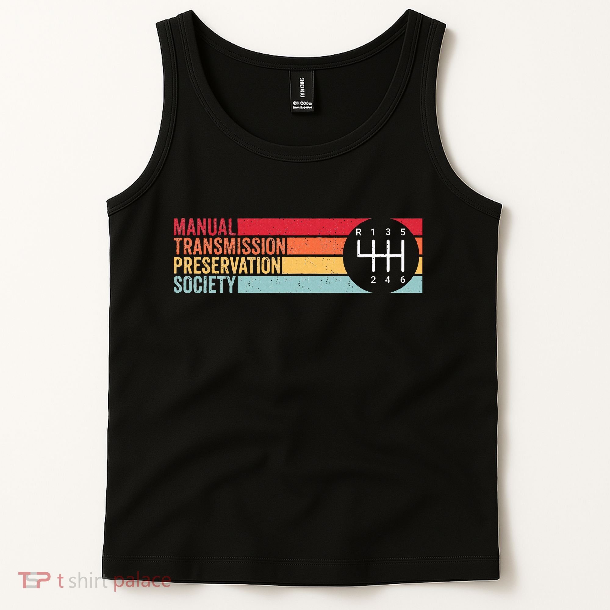 6 Speed Manual Transmission Preservation Society Tank Top