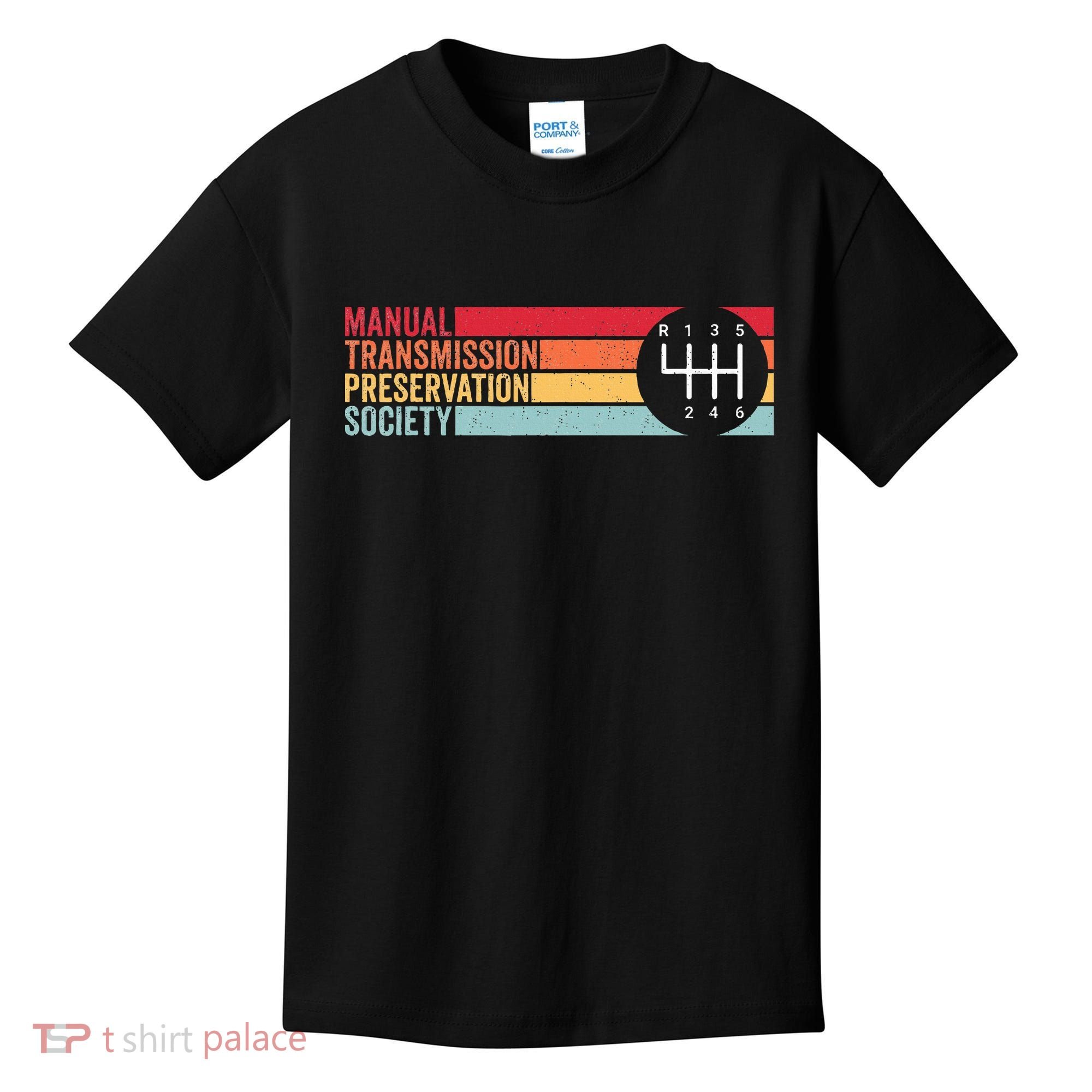 6 Speed Manual Transmission Preservation Society Kids T-Shirt