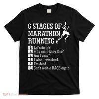6 Stages Of Marathon Running Gift For Runner T-Shirt thumb 0