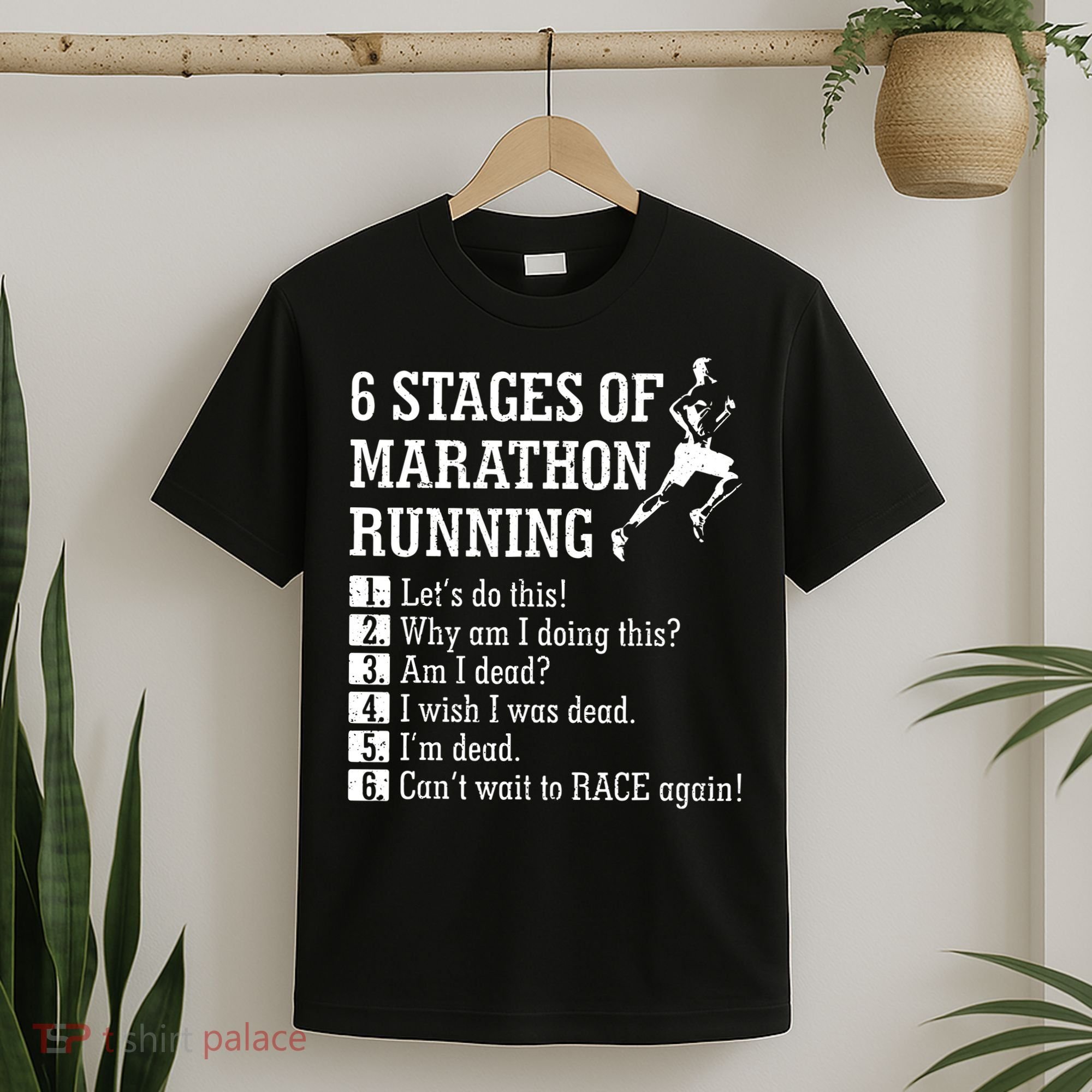 6 Stages Of Marathon Running Gift For Runner T-Shirt