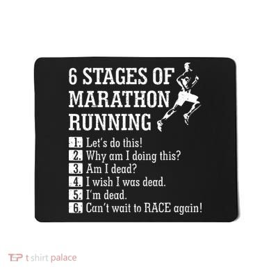 6 Stages Of Marathon Running Gift For Runner Mousepad
