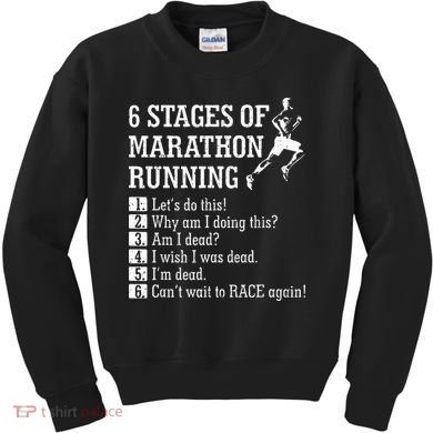 6 Stages Of Marathon Running Gift For Runner Kids Sweatshirt