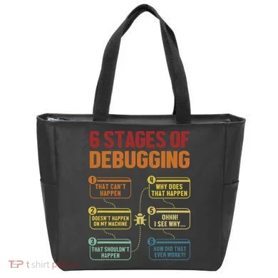6 Stages Of Debugging Full Stack Coder Software Developer Tote Bag