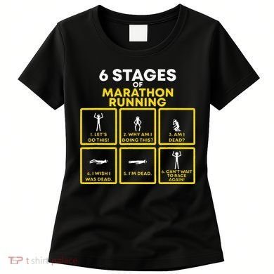 6 Stages Of Marathon Running For Runner And For Winner Women's T-Shirt