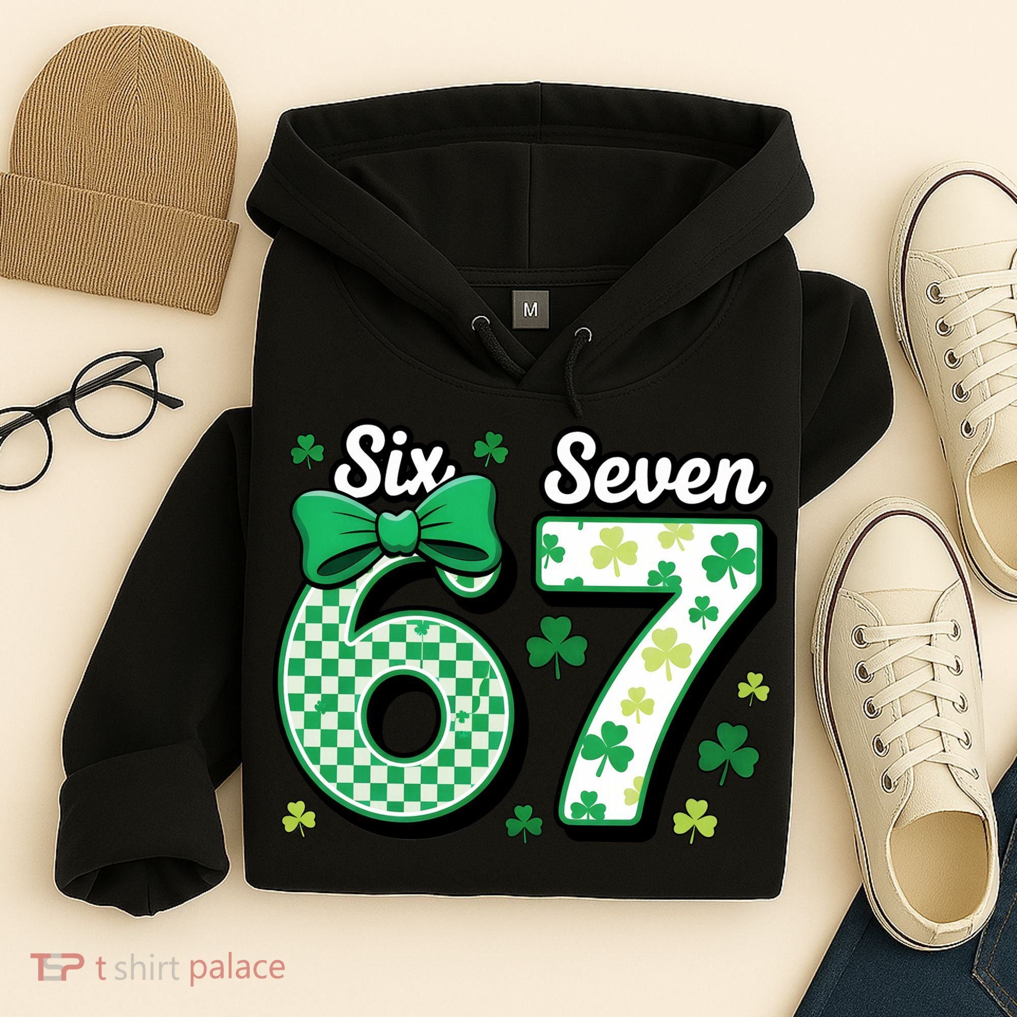 67 St Patrick’s Day Shamrocks Lucky 6-7 Hoodie
