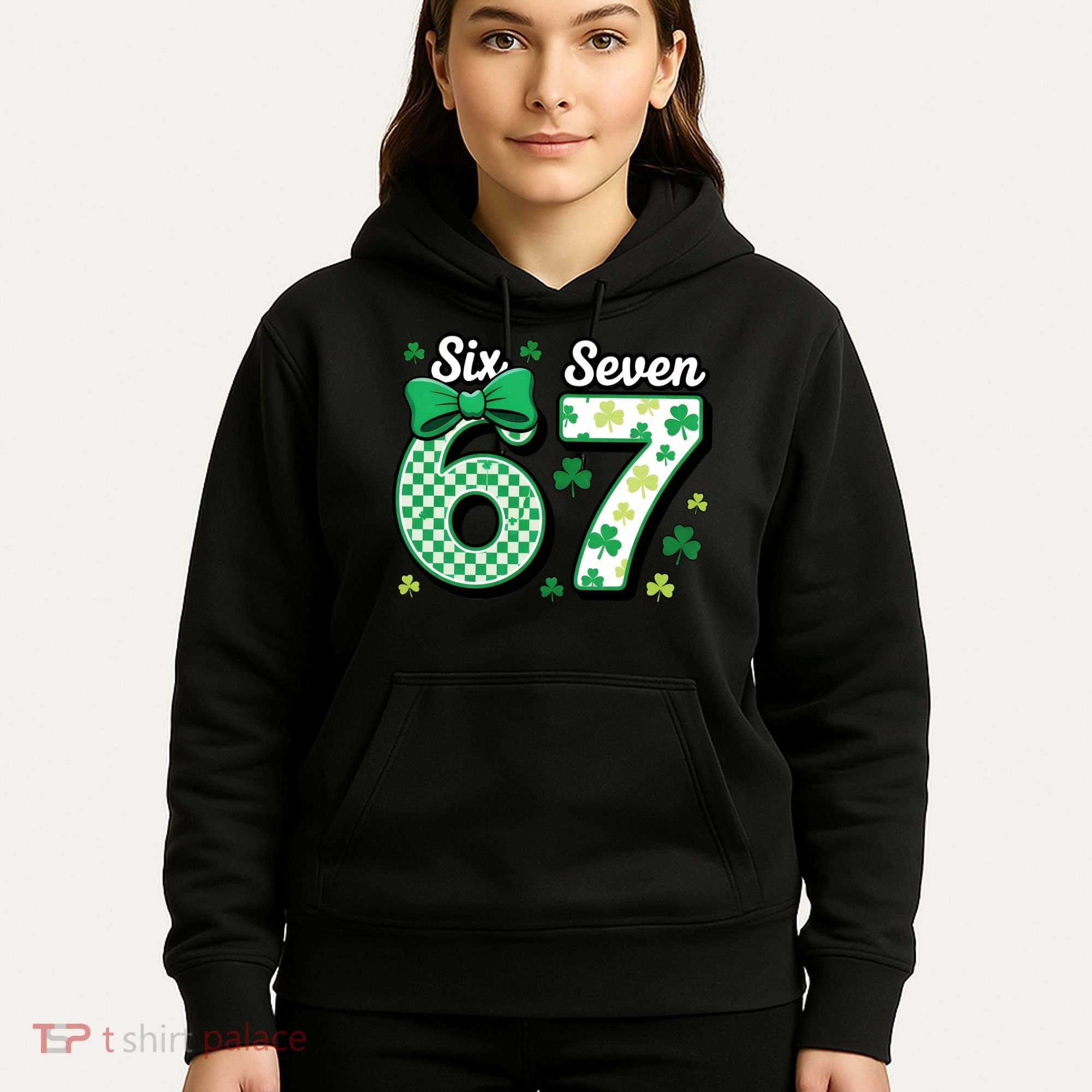 67 St Patrick’s Day Shamrocks Lucky 6-7 Hoodie