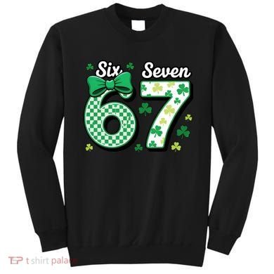 67 St Patrick’s Day Shamrocks Lucky 6-7 Sweatshirt