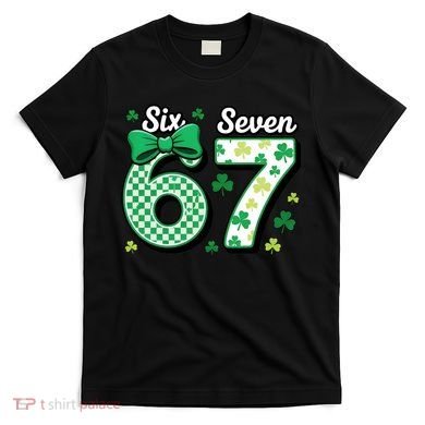 67 St Patrick’s Day Shamrocks Lucky 6-7 T-Shirt