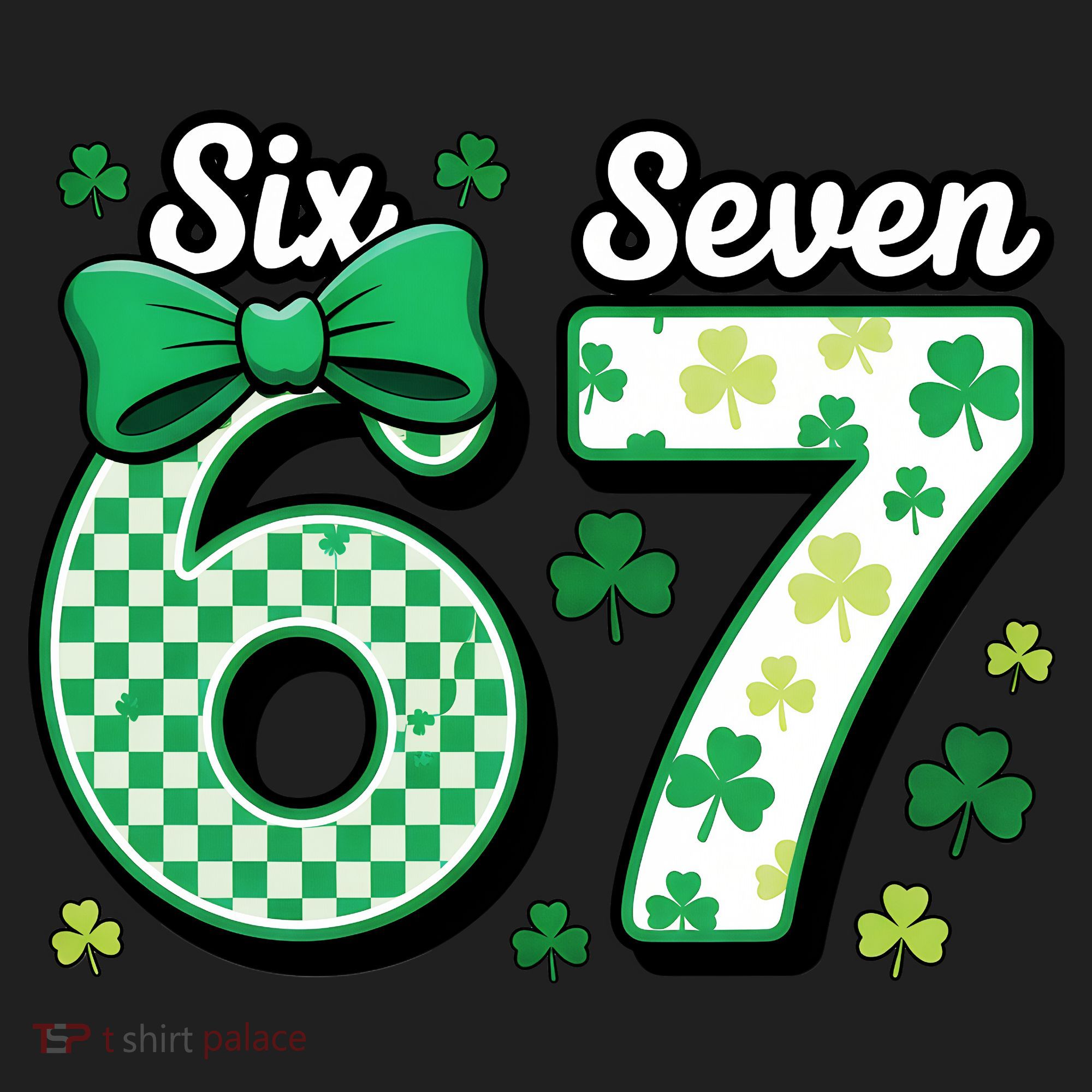 67 St Patrick’s Day Shamrocks Lucky 6-7 Tumbler