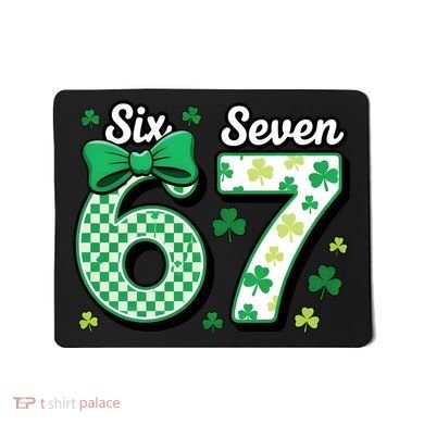 67 St Patrick’s Day Shamrocks Lucky 6-7 Mousepad