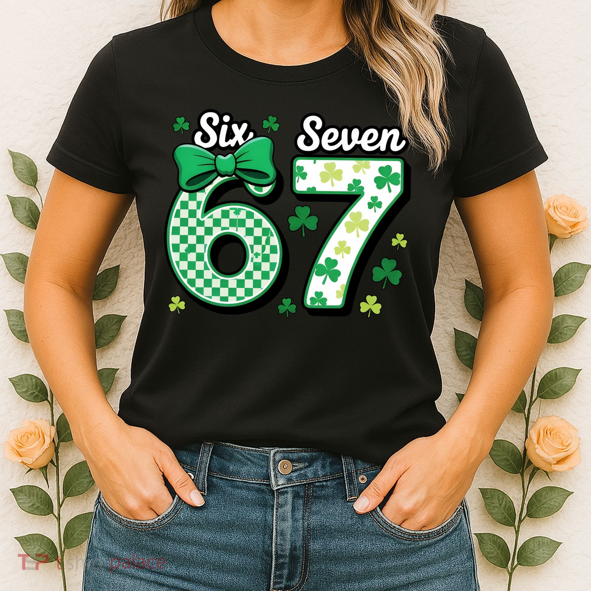 67 St Patrick’s Day Shamrocks Lucky 6-7 Women's T-Shirt