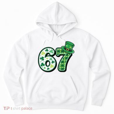 67 St Patrick's Day 6-7 Meme Funny Irish Hoodie