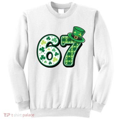 67 St Patrick's Day 6-7 Meme Funny Irish Sweatshirt