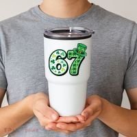 67 St Patrick's Day 6-7 Meme Funny Irish Tumbler thumb 2
