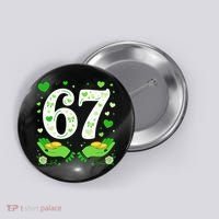 67 St Patricks Day Shamrock Clover Hands 6-7 Meme Button thumb 0