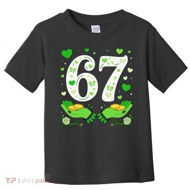 67 St Patricks Day Shamrock Clover Hands 6-7 Meme Toddler T-Shirt