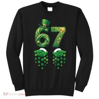 67 St Patricks Day Six Seven Sweatshirt