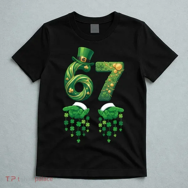 67 St Patricks Day Six Seven T-Shirt