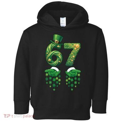 67 St Patricks Day Six Seven Toddler Hoodie