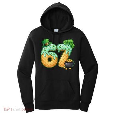 67 St Patricks Day 6-7 Meme Donut Ice Cream Drip Women's Hoodie