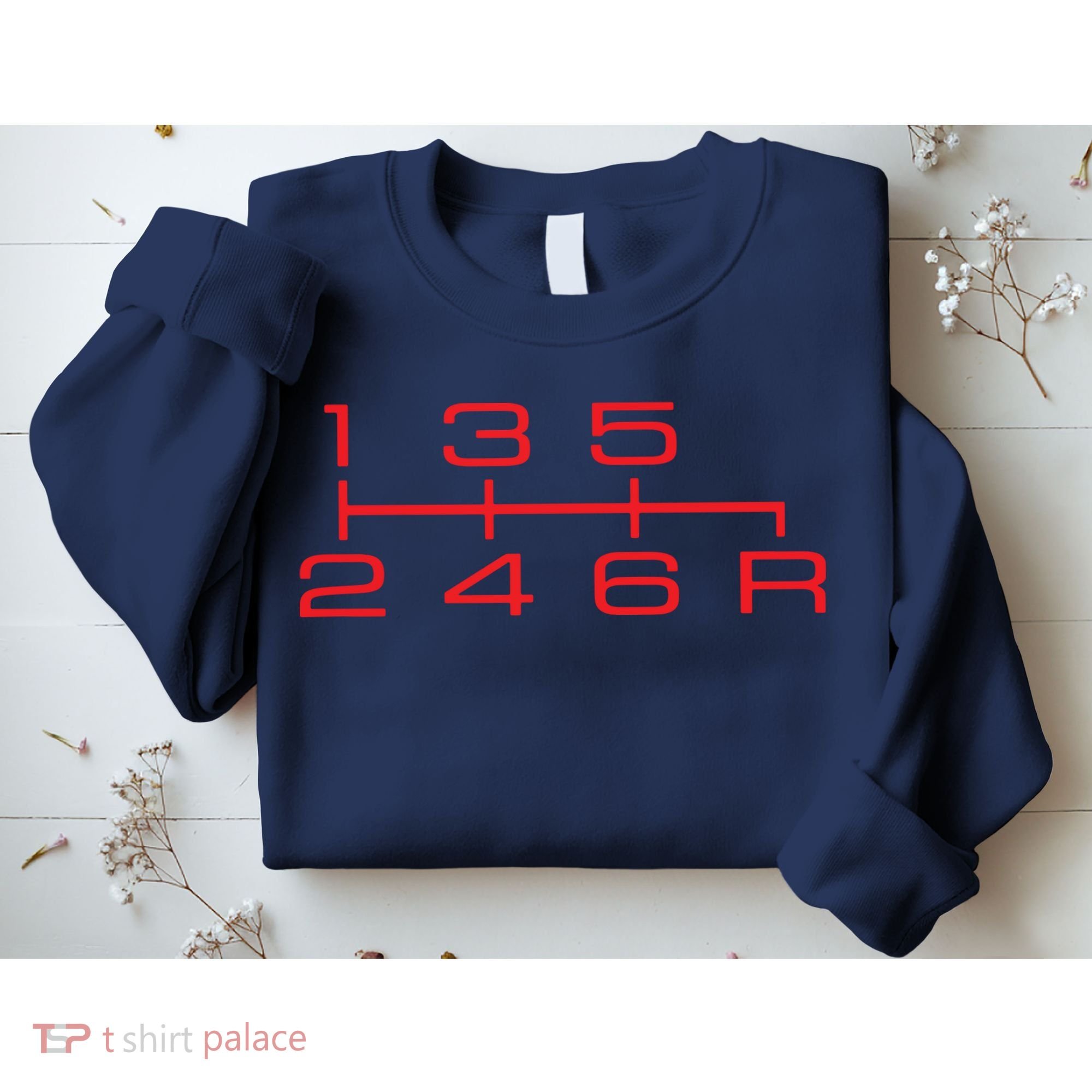 6 Speed Shift Knob Shirts Manual Car Lover Sweatshirt