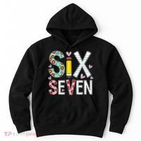 67 Six Seven 6 7 Meme For Teachers Hoodie thumb 0