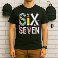 67 Six Seven 6 7 Meme For Teachers T-Shirt thumb 6