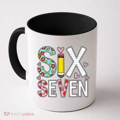 67 Six Seven 6 7 Meme For Teachers Coffee Mug