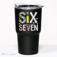 67 Six Seven 6 7 Meme For Teachers Tumbler thumb 0