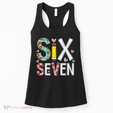 67 Six Seven 6 7 Meme For Teachers Women's Tank Top