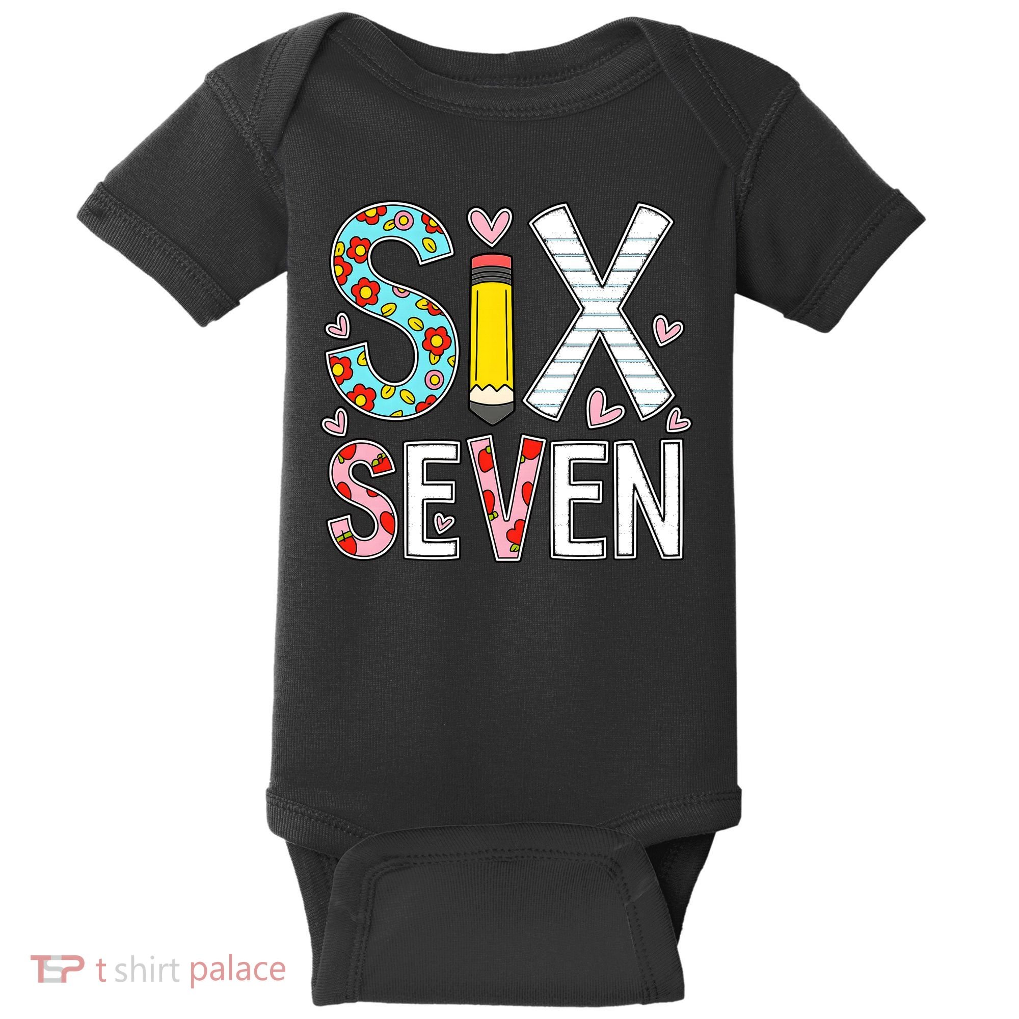 67 Six Seven 6 7 Meme For Teachers Baby Bodysuit