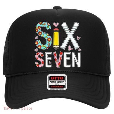 67 Six Seven 6 7 Meme For Teachers Hat