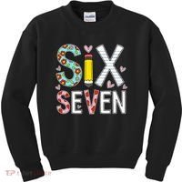 67 Six Seven 6 7 Meme For Teachers Kids Sweatshirt thumb 0