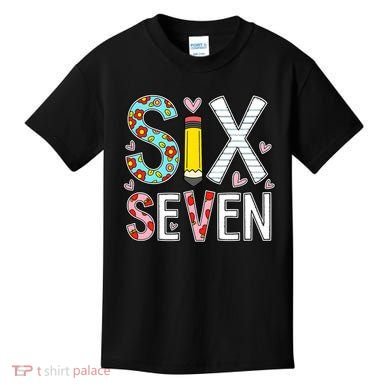 67 Six Seven 6 7 Meme For Teachers Kids T-Shirt