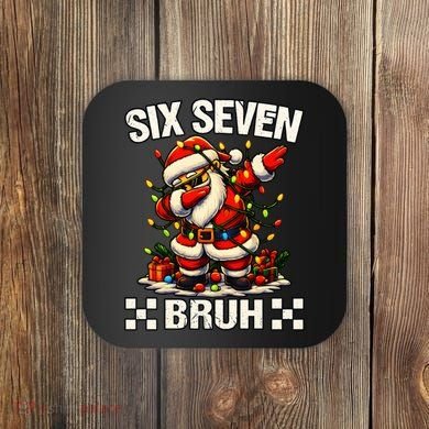 67 Six Seven Bruh Funny Christmas 6-7 Meme Coaster