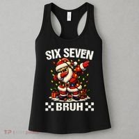 67 Six Seven Bruh Funny Christmas 6-7 Meme Women's Tank Top thumb 3