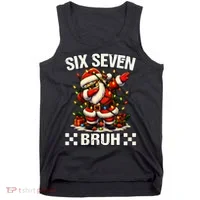 67 Six Seven Bruh Funny Christmas 6-7 Meme Tank Top thumb 0